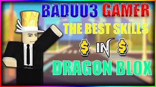 Best Skills To use in Roblox Dragon Blox