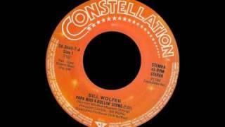 Bill Wolfer - Papa Was A Rollin' Stone