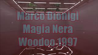 Marco Dionigi MagiaNera - Woodoo 1997