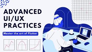 Flutter UI/UX Masterclass: Animations, Complex Layouts & More (Build Beautiful Apps!)