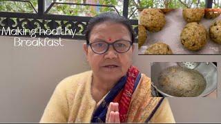 Making healthy breakfast|| NANI KI RASOI||