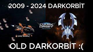 DARKORBIT EVOLUTION 2009 VS 2024! OLD DARKORBIT :(