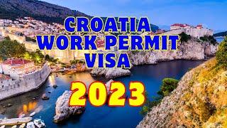 Croatia Work Permit Visa 2023: Essential Guide for a Smooth Application Process!