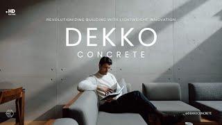 Dekko Concrete: Revolutionizing Building with Lightweight Innovation