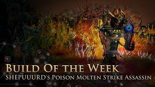 Build of the Week S8E1: SHEPUUURD's Acid Molten Strike Assassin