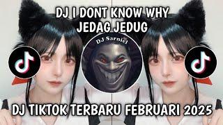 DJ I DONT KNOW WHY | VIRAL TIKTOK 2025