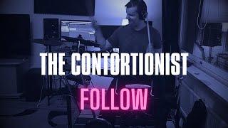 The Contortionist - Follow | Drum Cover