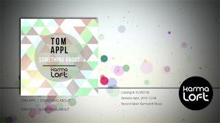 Something About | Tom Appl