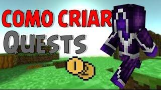 Custom NPCs #7 | Como criar QUESTS !