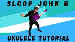 Sloop John B, Ukulele Chords (tutorial)