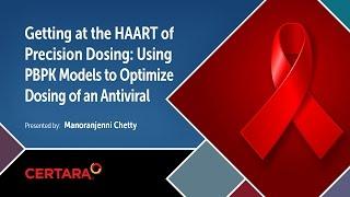 Getting at the HAART of Precision Dosing: Using PBPK Models to Optimize Dosing of an Antiviral