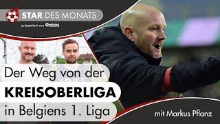 Markus Pflanz | Vom Finanzamt zum Profifußball – Exklusives Interview | Star des Monats #torgranate