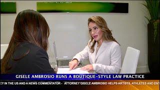 Attorney Gisele Ambrosio helps Immigrants achieve the American Dream