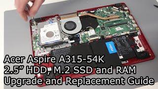 Acer Aspire 3 A315-54K - M.2 SSD, SATA SSD/HDD and RAM upgrade guide