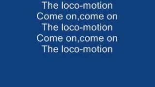 The Loco-Motion lyrics