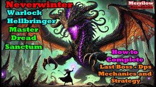 Neverwinter - How to complete - Master Dread Sanctum - Last Boss - Dps Mechanics and Strategy