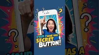 Your Phone Has a Secret Button You’re Not Using! 