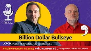 Billion Dollar Bullseye - Fastlane Founders with Jonathan Cronstedt