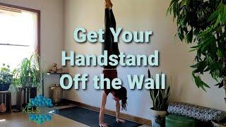 Get Your Handstand OFF the Wall | Yoga with KelsYogi