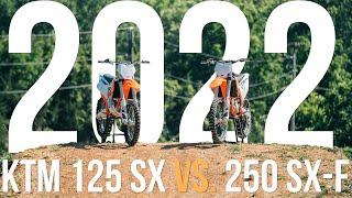 2022 KTM 125 SX vs 2022 KTM 250 SXF