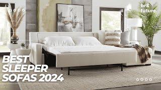 Best Sleeper Sofas 2024 ️ Perfect for those who need extra sleeping space