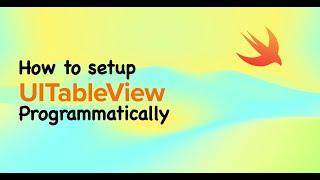 How to setup UITableView Programmatically in Swift UIKit | iOS | Decode Unit