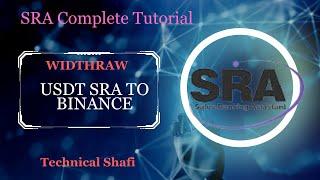 How to withdraw Usdt from SRA to Binance | Transfer Usdt from SRA to Binance | SRA to Binance | SRA