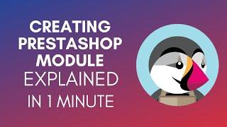 How To Create PrestaShop Module? (2024)