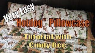 Hotdog Pillowcase Tutorial