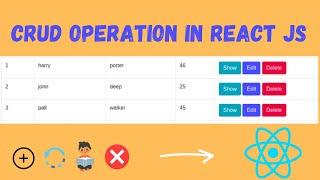 How to Do CRUD Operations in ReactJS? Perform CRUD Operations Using React