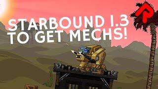 Starbound Mechs to Return in Starbound 1.3 update!