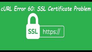 How To Bypass Or Ignore the SSL Certificate Errors With cURL