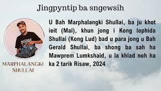 Jingpyntip ba sngewsih - Khlad noh u Bah Marphalangki Shullai