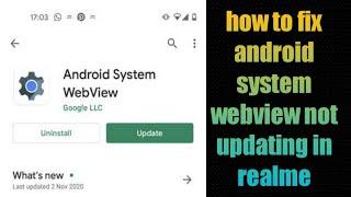 how to fix android system webview not updating in realme | oppo