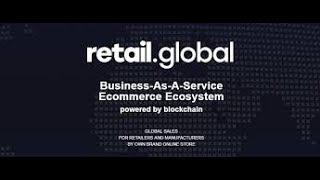 Retail Global - Business-As-A-Service Ecommerce Ecosystem