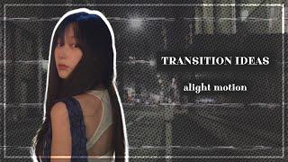  Transition Ideas • Alight Motion ೀ⋆｡ ˚