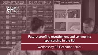 Future-proofing resettlement and community sponsorship in the EU