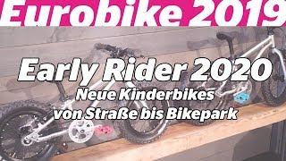 Eurobike 2019: Early Rider 2020 mit vielen Neuerungen