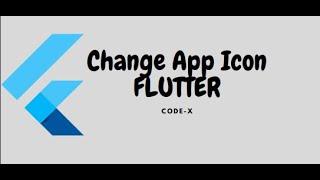 Flutter Change Application launcher Icon easy way