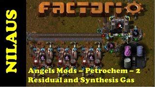 Angels Mods Tutorial - Petrochem 2 - Residual and Synthesis Gas - OUTDATED