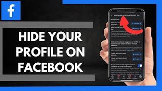 How To Hide Your Profile On Facebook