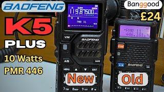 BAOFENG K5 Plus.  Is it the NEW UV-5R (PMR 446 testing)