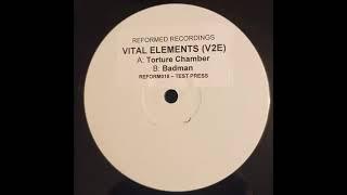 Vital Elements – Torture Chamber
