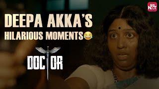 Deepa Akka's Non Stop Comedy Scenes from Doctor | Sivakarthikeyan | Yogibabu | Sun NXT