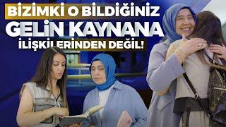 Bizimki O Bildiğiniz Gelin Kaynana İlişkilerinden Değil! Yepyeni Videolarla Çok Yakında Sizlerleyiz!