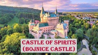 BOJNICE CASTLE | The Fairytale Castle | CASTLE OF SPIRITS | Bojnický zámok | Bajmóci vár | Slovakia