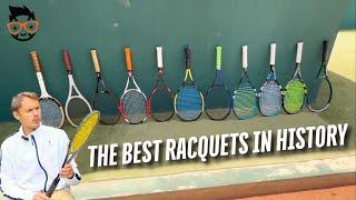 The best racquets in history?