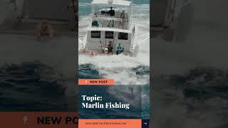 Marlin #fishing (Article link in description)