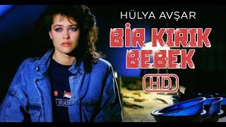 Bir Kırık Bebek Türk Filmi | FULL | Restorasyonlu | HÜLYA AVŞAR