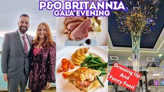 P&O Britannia Gala Evening - Putting On Our Glad Rags & Eating Some Fancy Food - MDR & Buffet Shown